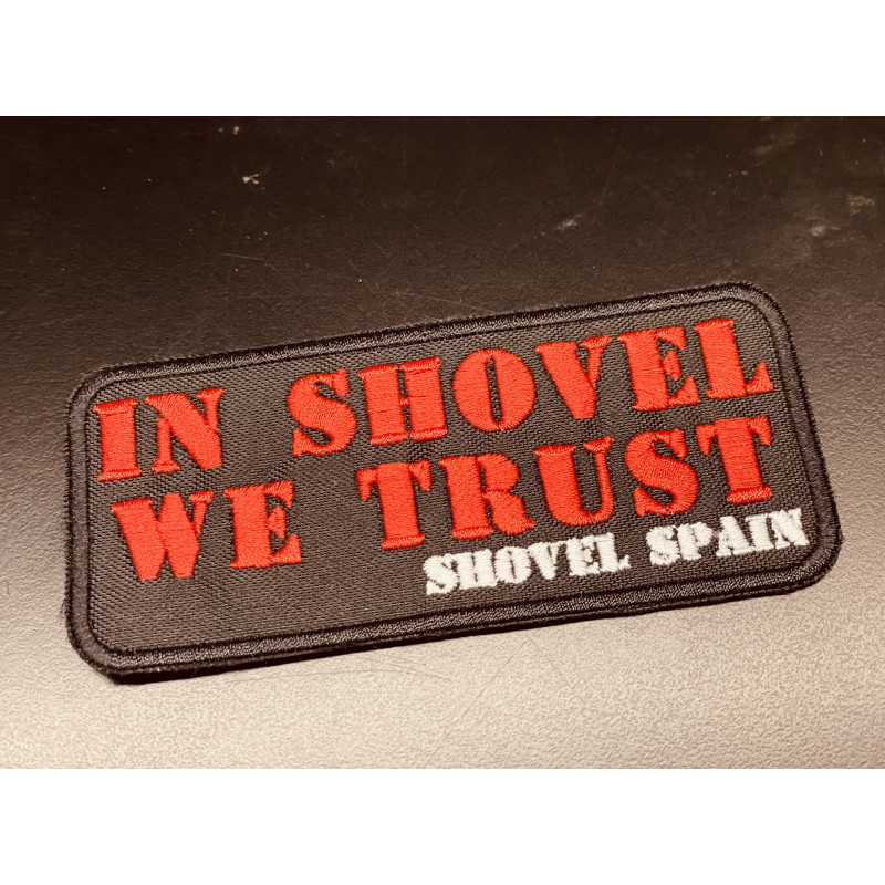 IN SHOVEL WE TRUST